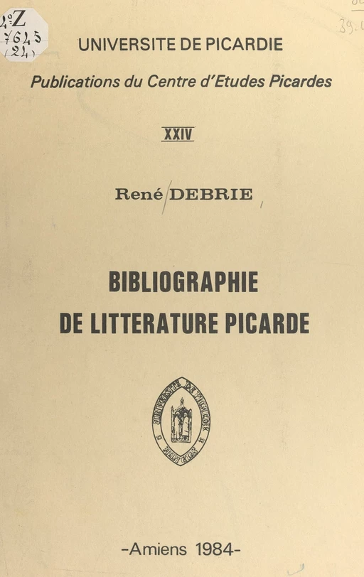 Bibliographie de littérature picarde - René Debrie - FeniXX réédition numérique