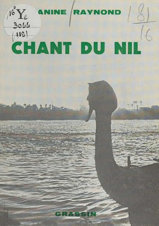 Chant du Nil - Janine Raynond - FeniXX réédition numérique