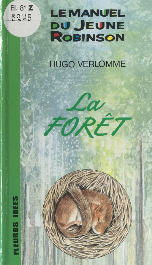 La forêt - Hugo Verlomme - FeniXX réédition numérique