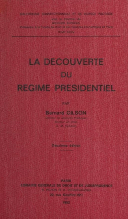 La découverte du régime présidentiel