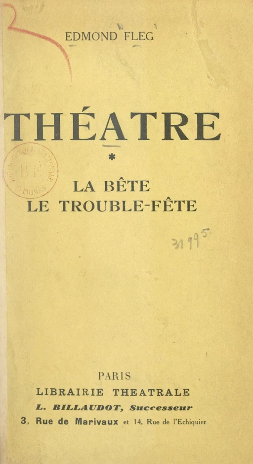 Théâtre (1). La bête - Edmond Fleg - FeniXX réédition numérique