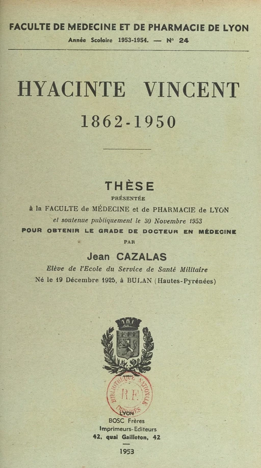 Hyacinte Vincent, 1862-1950 - Jean Cazalas - FeniXX réédition numérique