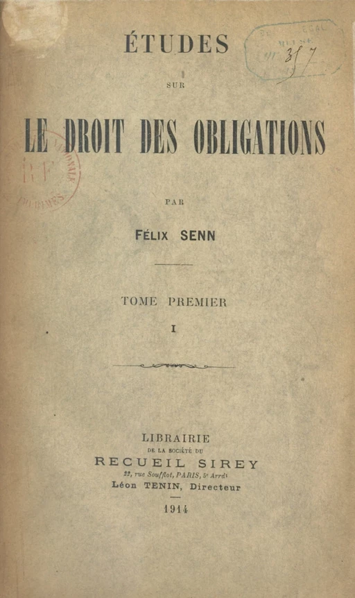 Études sur le Droit des obligations (1) - Félix Senn - FeniXX réédition numérique