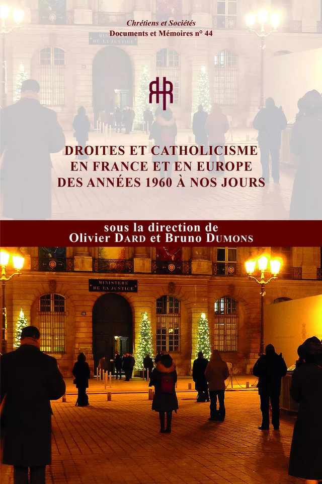 Droites et catholicisme en France et en Europe des années 1960 à nos jours -  - LARHRA