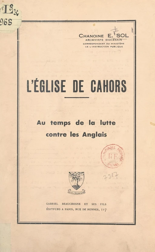 L'église de Cahors au temps de la lutte contre les Anglais - Eugène Sol - FeniXX réédition numérique