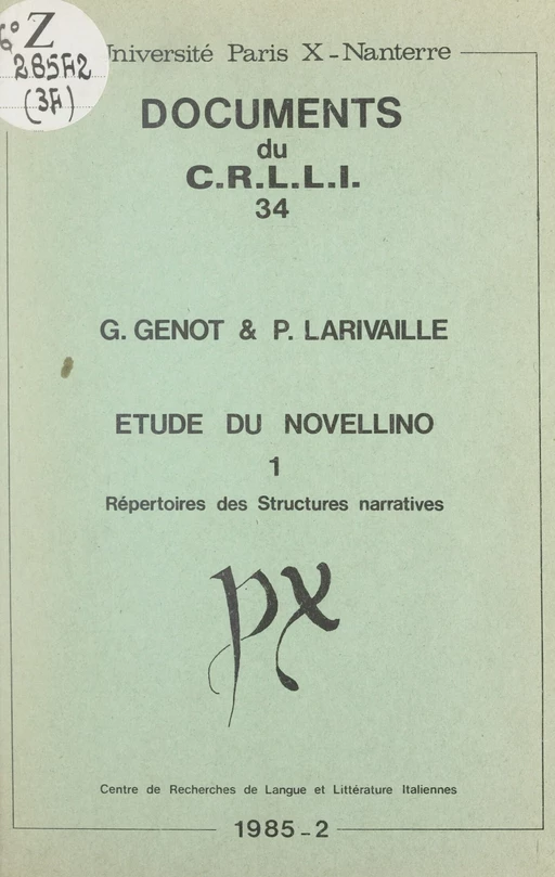 Étude du Novellino (1). Répertoires des structures narratives - Gérard Genot, Paul Larivaille - FeniXX réédition numérique