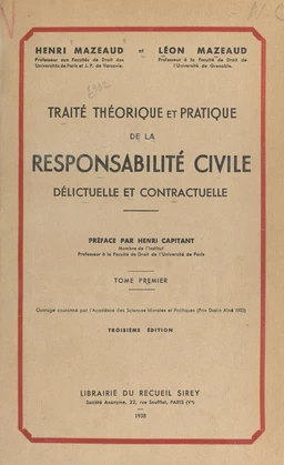 Traité théorique et pratique de la responsabilité civile délictuelle et contractuelle (1)