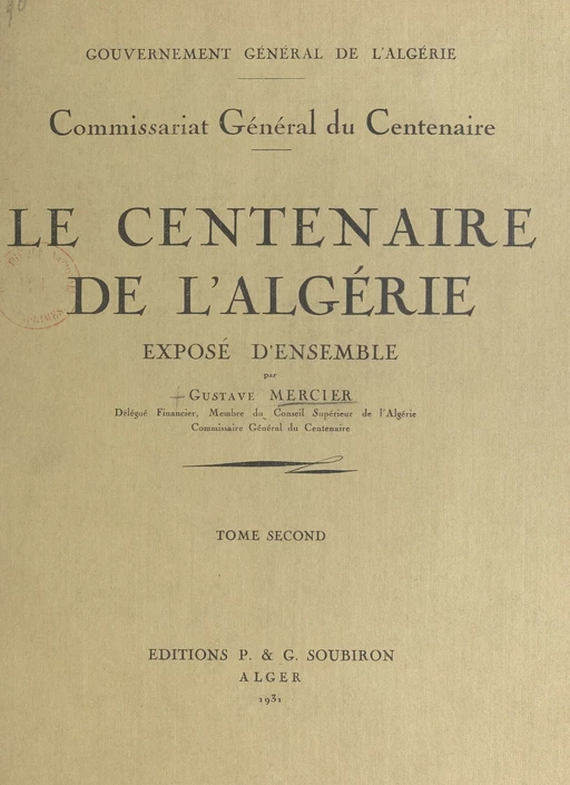 Le centenaire de l'Algérie (2). Exposé d'ensemble - Gustave Mercier - FeniXX réédition numérique