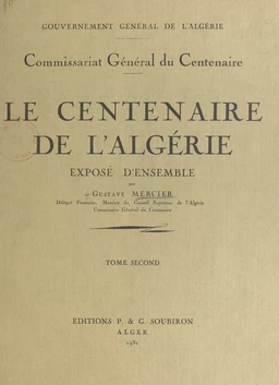 Le centenaire de l'Algérie (2). Exposé d'ensemble