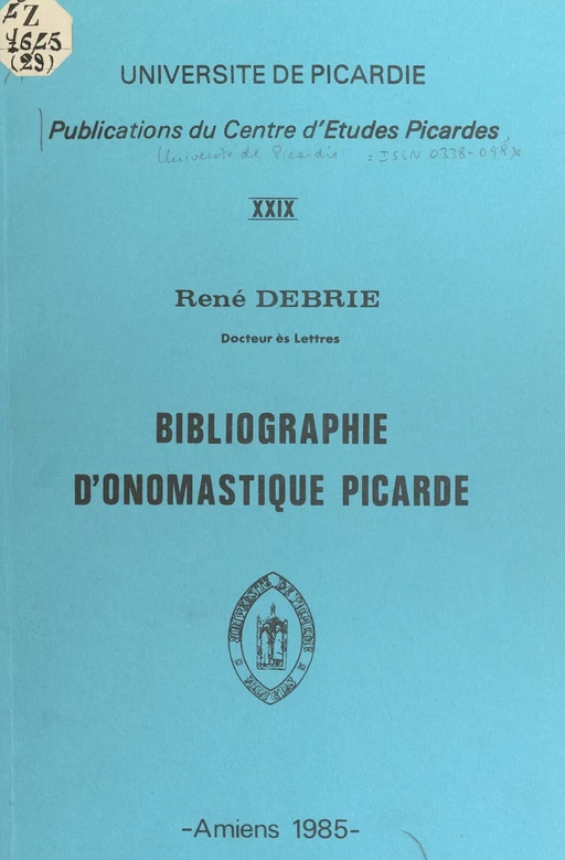 Bibliographie d'onomastique picarde - René Debrie - FeniXX réédition numérique