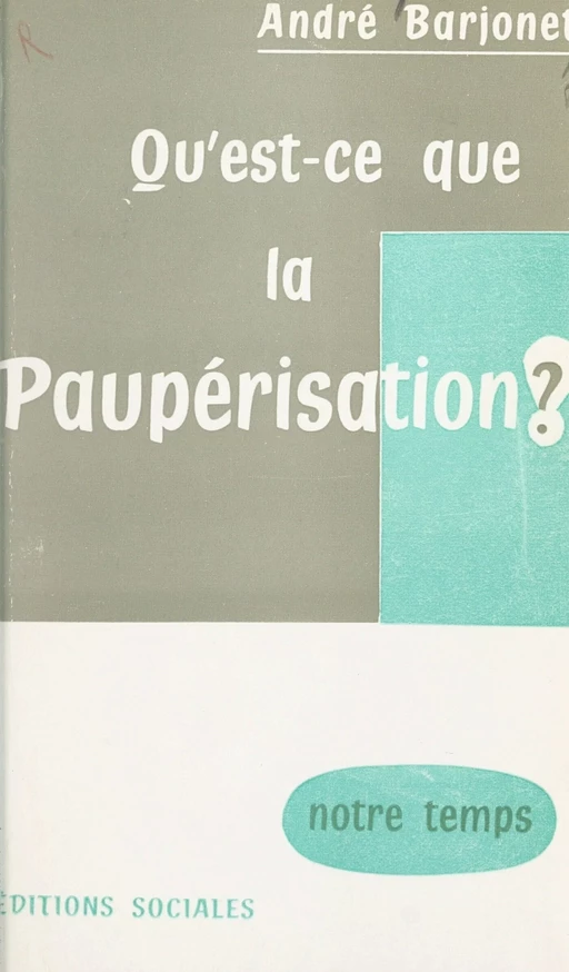 Qu'est-ce que la paupérisation ? - André Barjonet - FeniXX réédition numérique