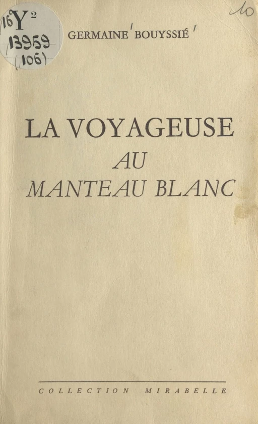 La voyageuse au manteau blanc - Germaine Bouyssié - FeniXX réédition numérique