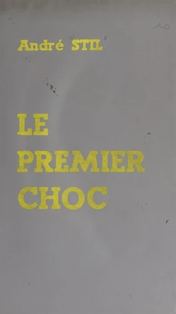 Le premier choc