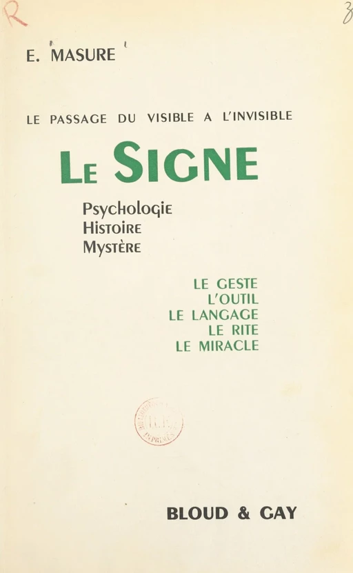 Le passage du visible à l'invisible. Le signe - Eugène Masure - FeniXX réédition numérique