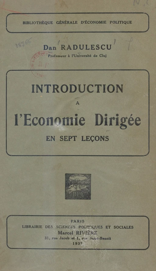 Introduction à l'économie dirigée en sept leçons - Dan Radulescu - FeniXX réédition numérique