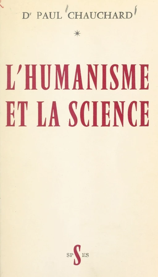 L'humanisme et la science - Paul Chauchard - FeniXX réédition numérique