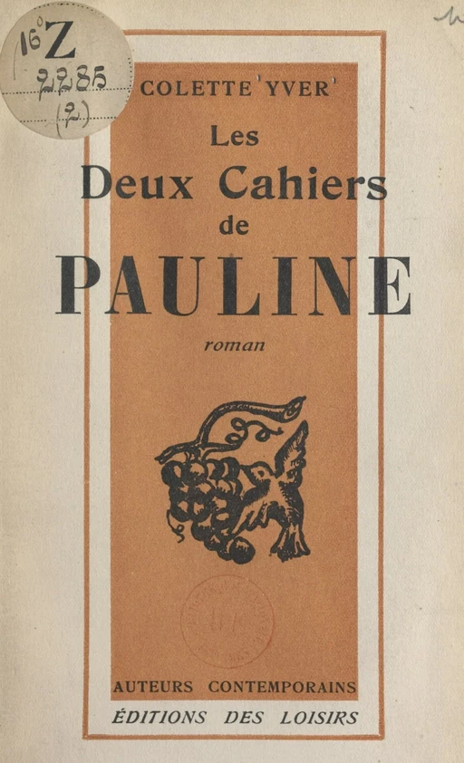 Les deux cahiers de Pauline - Colette Yver - FeniXX réédition numérique