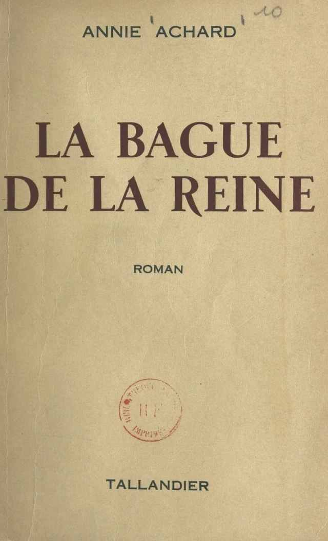 La bague de la reine - Annie Achard - FeniXX réédition numérique