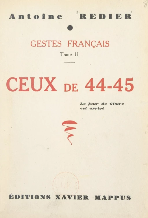 Gestes français (2). Ceux de 44-45 - Antoine Redier - FeniXX réédition numérique