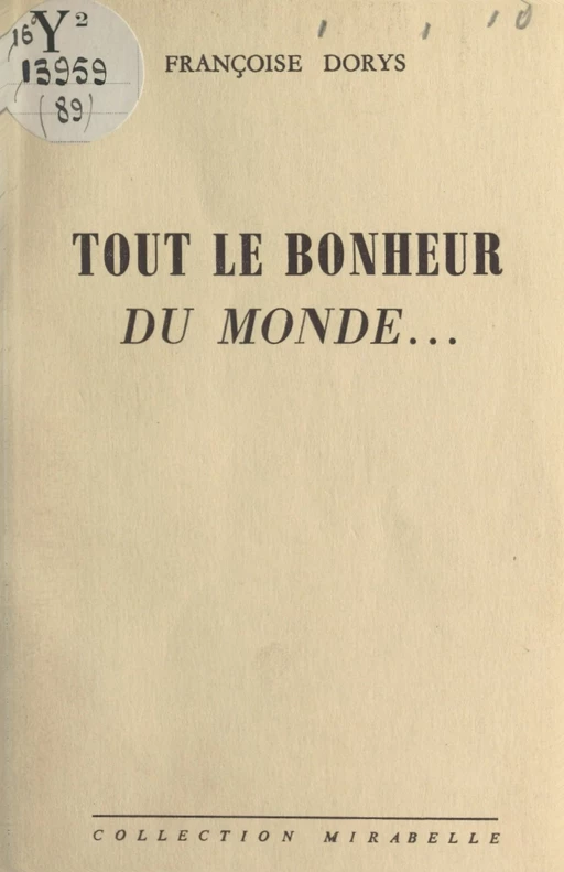 Tout le bonheur du monde - Françoise Dorys - FeniXX réédition numérique