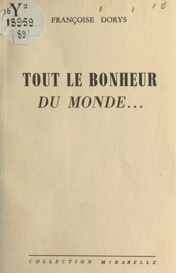 Tout le bonheur du monde