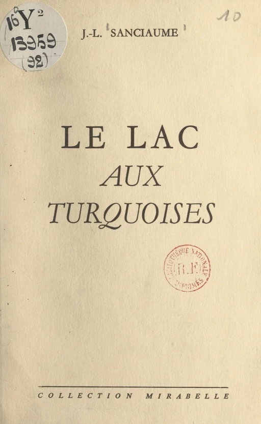 Le lac aux turquoises - J.-L. Sanciaume - FeniXX réédition numérique