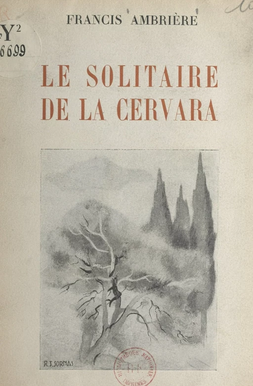 Le solitaire de la Cervara - Francis Ambrière - FeniXX réédition numérique