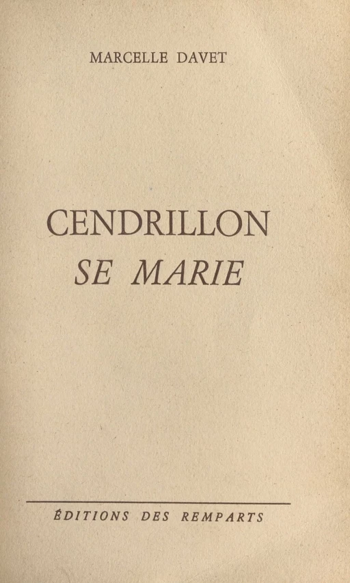 Cendrillon se marie - Marcelle Davet - FeniXX réédition numérique