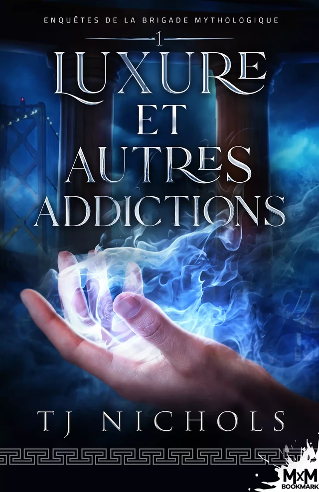 Luxure et autres addictions - T.J. Nichols - MxM Bookmark