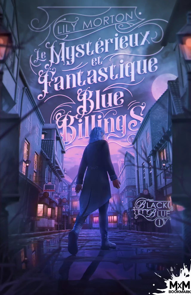 Le mystérieux et fantastique Blue Billings - Lily Morton - MxM Bookmark