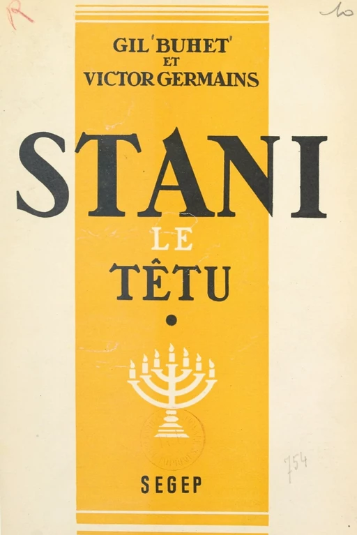 Stani le têtu (1) - Gil Buhet, Victor Germains - FeniXX réédition numérique