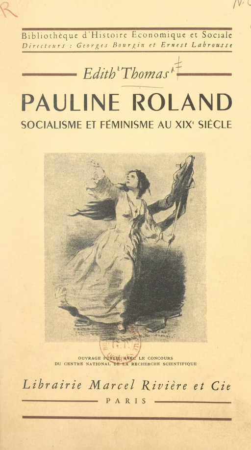 Pauline Roland, socialisme et féminisme au XIXe siècle - Édith Thomas - FeniXX réédition numérique