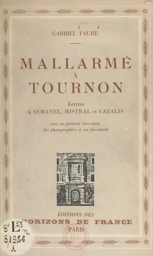 Mallarmé à Tournon - Gabriel Faure - FeniXX réédition numérique