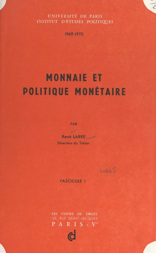 Monnaie et politique monétaire, 1969-1970 (1) - René Larre - FeniXX réédition numérique