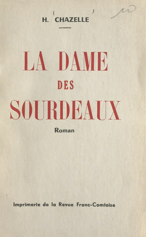 La dame des Sourdeaux - Henri Chazelle - FeniXX réédition numérique