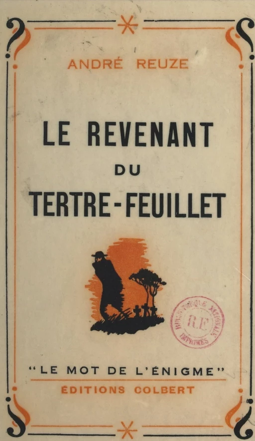 Le revenant du Tertre-Feuillet - André Reuze - FeniXX réédition numérique