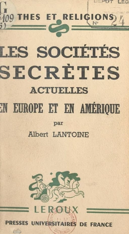 Les sociétés secrètes actuelles en Europe et en Amérique