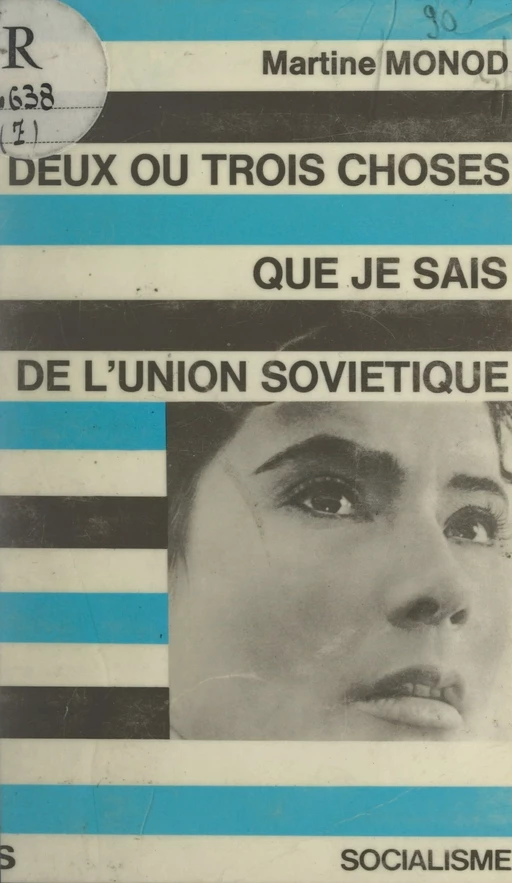 Deux ou trois choses que je sais de l'Union soviétique - Martine Monod - FeniXX réédition numérique