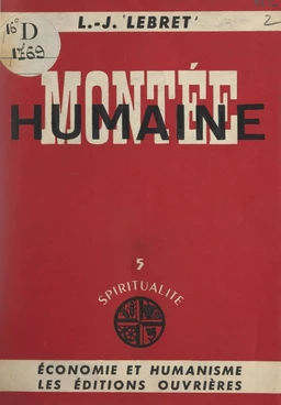 Spiritualité (5). Montée humaine