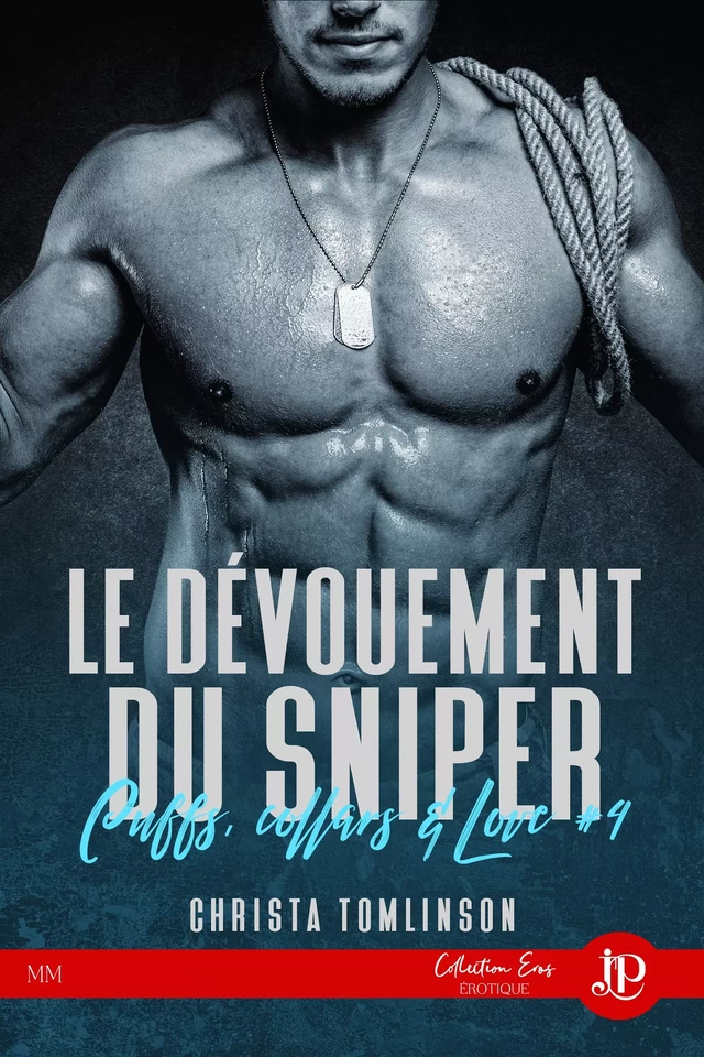 Le dévouement du sniper - Christa Tomlinson - Juno Publishing