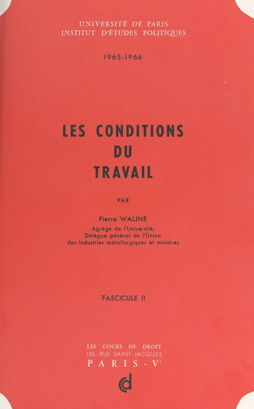 Les conditions du travail (2) - Pierre Waline - FeniXX réédition numérique