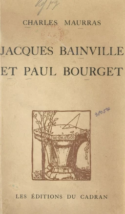 Jacques Bainville et Paul Bourget