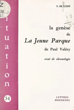 La genèse de La Jeune Parque, de Paul Valéry