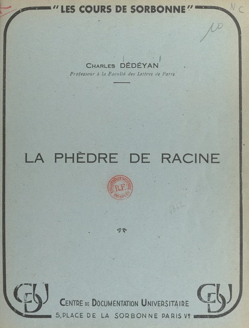 La Phèdre de racine - Charles Dédéyan - FeniXX réédition numérique