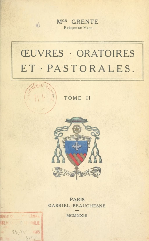 Œuvres oratoires et pastorales (2) - Georges Grente - FeniXX réédition numérique