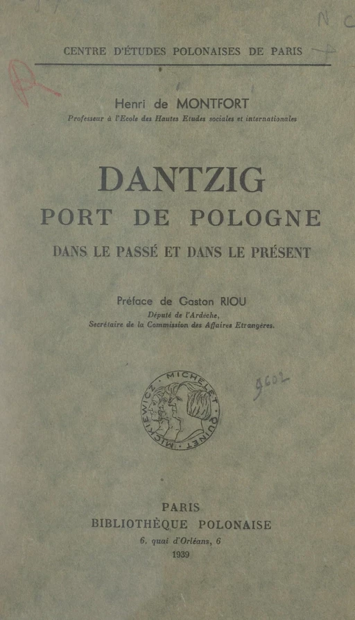 Dantzig, port de Pologne - Henri de Montfort - FeniXX réédition numérique