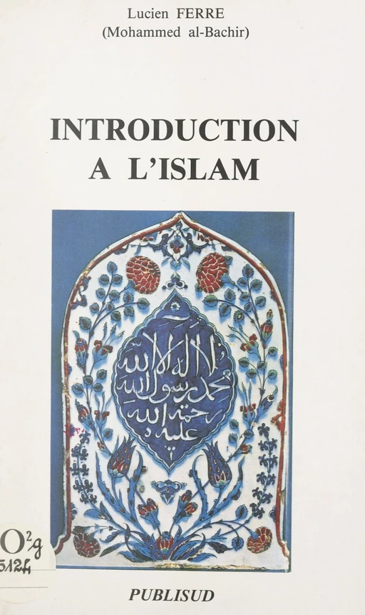 Introduction à l'Islam - Lucien Ferré - FeniXX réédition numérique