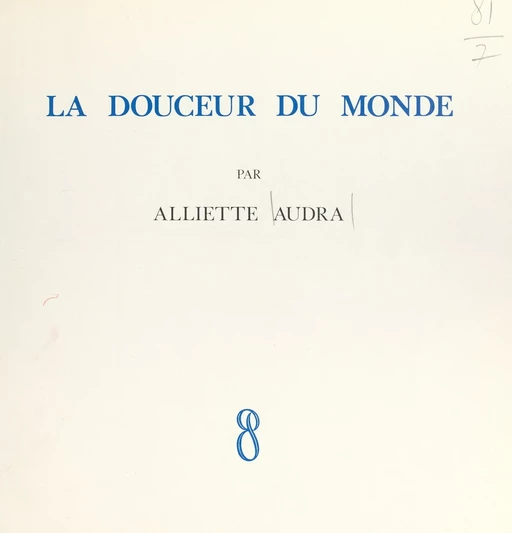 La douceur du monde - Alliette Audra - FeniXX réédition numérique