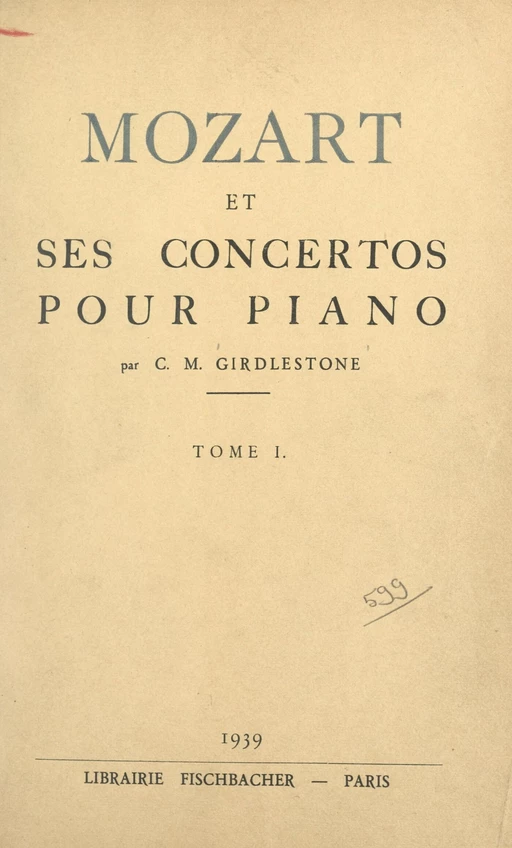 Mozart et ses concertos pour piano (1) - Cuthbert M. Girdlestone - FeniXX réédition numérique