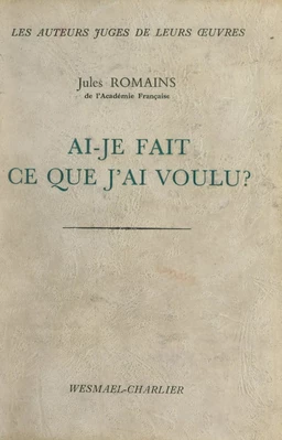 Ai-je fait ce que j'ai voulu ?